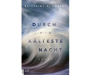 Katia Liebig Brittainy C. Durch die kälteste Nacht: Roman (Compass, (Paperback)
