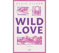 Katia Liebig El Wild Love: Die neue spicy Small-Town-Reihe von der A (Paperback)