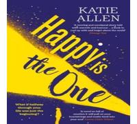 Katie Allen Happy is the One : The poignant, life-affirming new novel from the Katie Allen Multicolor