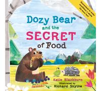 Katie Blackburn Dozy Bear & the Secret of Food Paperback Book Katie Blackburn Multicolor