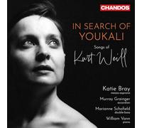 Katie Bray; Murray Grainger; Marianne Schofield; William Vann - In Search of Youkali - Songs of Kurt Weill
