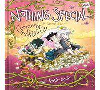 Katie Cook Nothing Special, Volume Two Hardback Book Katie Cook Multicolor