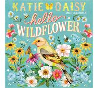 Katie Daisy 2027 Wall Calendar : Hello Wildflower