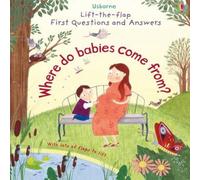 Katie Daynes First Questions & Answers: Where do babies come from? Book Katie Daynes Multicolor