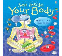 Katie Daynes See Inside Your Body Board book Book Katie Daynes Multicolor