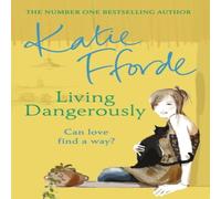 Katie Fforde Living Dangerously Paperback Book Katie Fforde Multicolor