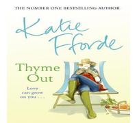 Katie Fforde Thyme Out Paperback Book Katie Fforde Multicolor