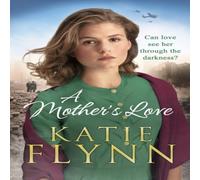 Katie Flynn Mother's Love Hardback Book Katie Flynn Multicolor