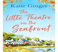 Katie Ginger The Little Theatre on the Seafront Paperback Book Katie Ginger Multicolor