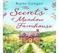 Katie Ginger The Secrets of Meadow Farmhouse Paperback Book Katie Ginger Multicolor