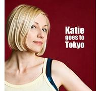 Katie Goes To Tokyo - Katie Goes To Tokyo [Japan CD] ITCD-1