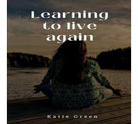 Katie Green Learning to live again Paperback Book Katie Green Multicolor
