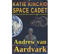 Katie Kincaid Space Cadet: 2