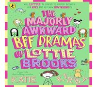 Katie Kirby The Majorly Awkward BFF Dramas of Lottie Brooks Paperback Book Katie Kirby Multicolor