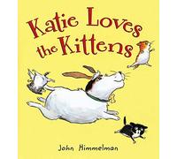 Katie Loves the Kittens