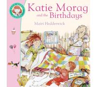 Katie Morag And The Birthdays