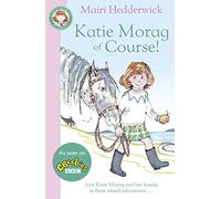 Katie Morag Of Course!