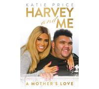 Katie Price: Harvey and Me