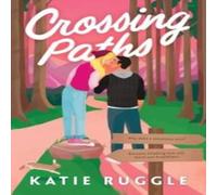 Katie Ruggle Crossing Paths Paperback Book Katie Ruggle Multicolor