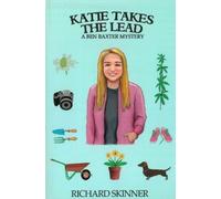 Katie Takes the Lead (A Ben Baxter Mystery)