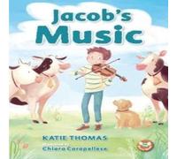 Katie Thomas Jacob's Music Book Katie Thomas Multicolor