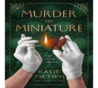 Katie Tietjen Murder in Miniature Hardcover Book Katie Tietjen Multicolor