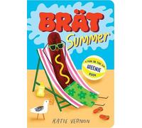 Katie Vernon Brat Summer : A Weenie Book Paperback Katie Vernon Multicolor