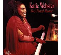 Katie Webster - Two- Fisted Mama