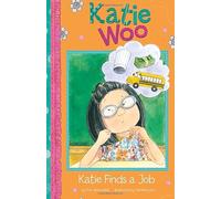 Katie Woo Katie Finds a Job