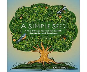 Katie Wood A Simple Seed Miscellaneous print Book Katie Wood Multicolor