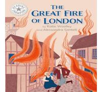 Katie Woolley Reading Champion: Great Fire of London, The Paperback Book Katie Woolley Multicolor
