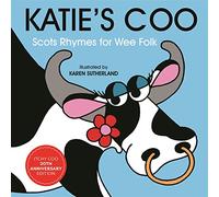 Katie's Coo: Scots Rhymes for Wee Folk