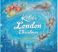Katie's London Christmas by James Mayhew (English) Paperback Book