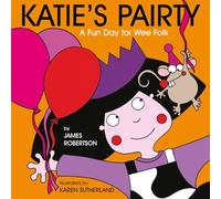 Katie's Pairty: A Fun Day for Wee Folk