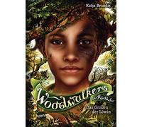 Katja Brandis C Woodwalkers - Die Rückkehr (Staffel 2, Band 3). Das G (Hardback)