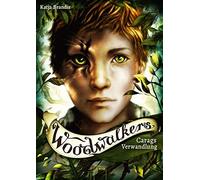 Katja Brandis Claudia Carls Woodwalkers (1). Carags Verwandlung (Hardback)