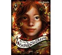 Katja Brandis Claudia Carls Woodwalkers (3). Hollys Geheimnis (Hardback)