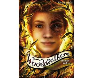 Katja Brandis Claudia Carls Woodwalkers (4). Fremde Wildnis (Hardback)
