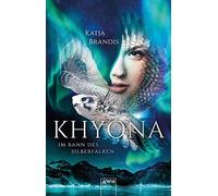 Katja Brandis Khyona (1). Im Bann des Silberfalken (Paperback)