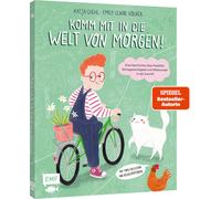 Katja Diehl Emi Komm mit in die Welt von morgen: Eine Geschichte übe (Hardback)