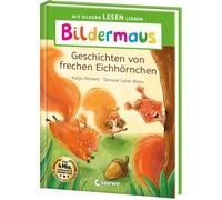 Katja Richert S Bildermaus - Geschichten von frechen Eichhörnchen: Mi (Hardback)