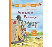 Katja Schmiedes Erst ich ein Stück, dann du - Aufregung im Ferienlage (Hardback)