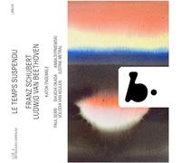 Katok Ensemble - Le Temps Suspendu: Beethoven & Schubert