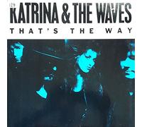Katrina And The Waves - That's The Way