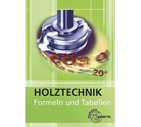 Katrina Bounin Wolfgang Nutsch Bern Formeln und Tabellen: Holztechnik (Hardback)
