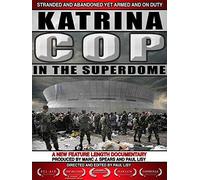 Katrina Cop in the Superdome