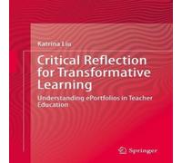 Katrina Liu Critical Reflection for Transformative Learning : Understanding Katrina Liu Multicolor