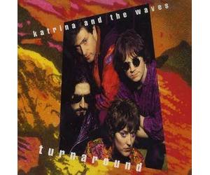 Katrina & the Waves - Turn Around