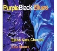 Kats-Chernin, Elena - Purple Black and Blues