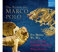 Katschner, Wolfgang/Lautten Compagney - Die Reisen des Marco Polo